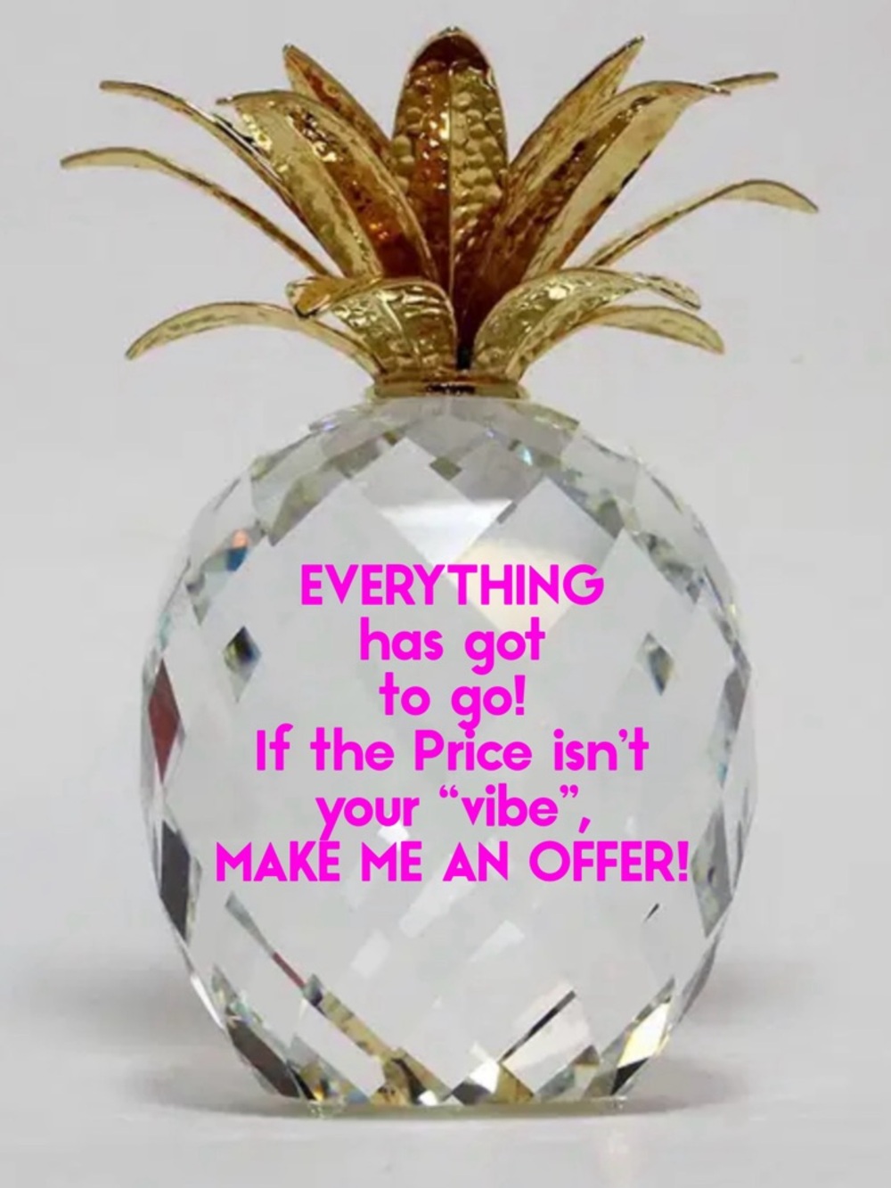 EVERYTHING HAS TO GO MAKE ME AN OFFER!